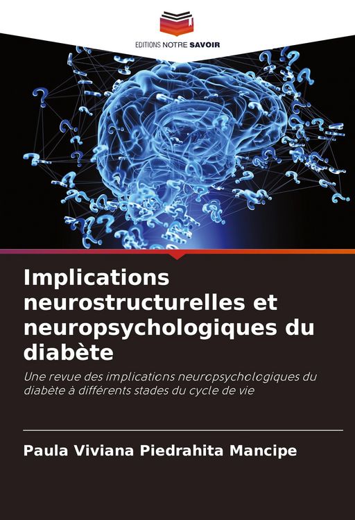 Produktbild: Implications neurostructurelles et neuropsychologiques du diab&egrave;te