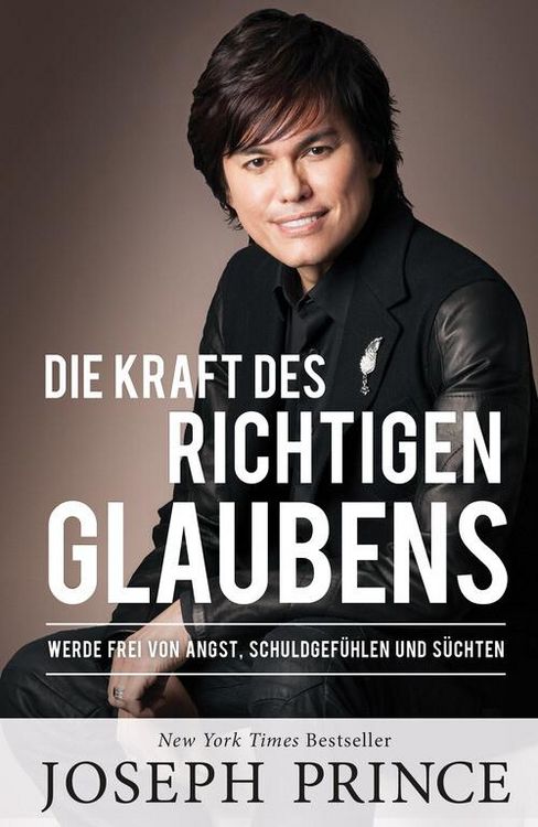Produktbild: Die Kraft des richtigen Glaubens