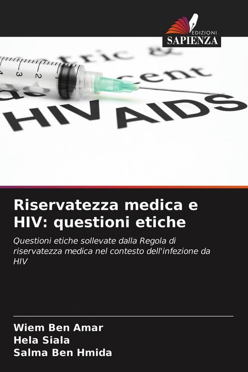 Produktbild: Riservatezza medica e HIV: questioni etiche