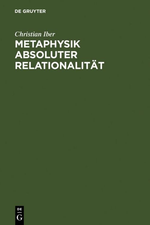 Produktbild: Metaphysik absoluter Relationalit&auml;t