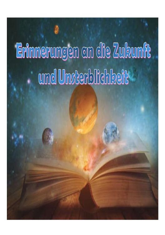 Produktbild: Erinnerungen an die Zukunft und Unsterblichkeit