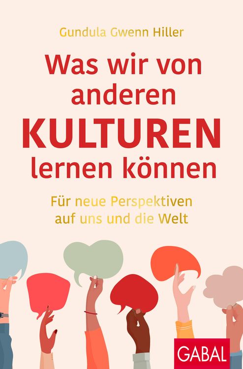 Bild vom Artikel Was wir von anderen Kulturen lernen können vom Autor Gundula Gwenn Hiller
