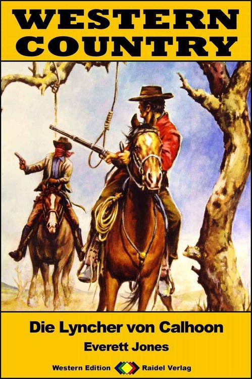 Produktbild: WESTERN COUNTRY 459: Die Lyncher von Calhoon