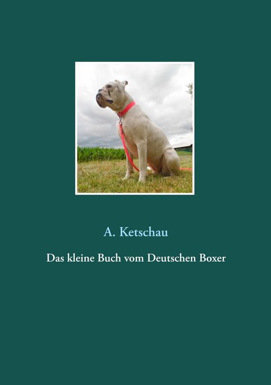 Produktbild: Das kleine Buch vom Deutschen Boxer