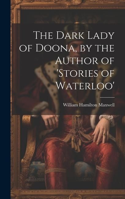 Produktbild: The Dark Lady of Doona, by the Author of 'stories of Waterloo'
