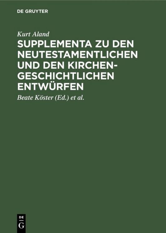Produktbild: Supplementa zu den Neutestamentlichen und den Kirchengeschichtlichen Entw&uuml;rfen
