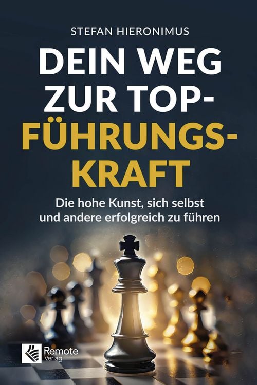 Produktbild: Dein Weg zur Top-F&uuml;hrungskraft