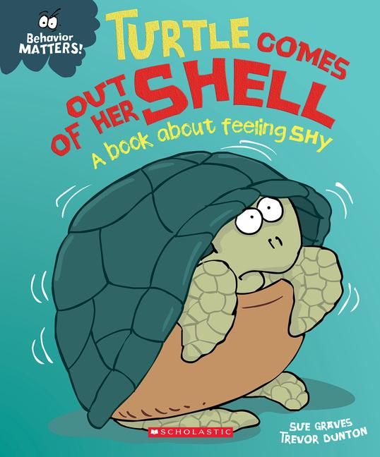 Produktbild: Turtle Comes Out of Her Shell: A Book about Feeling Shy (Behavior Matters)