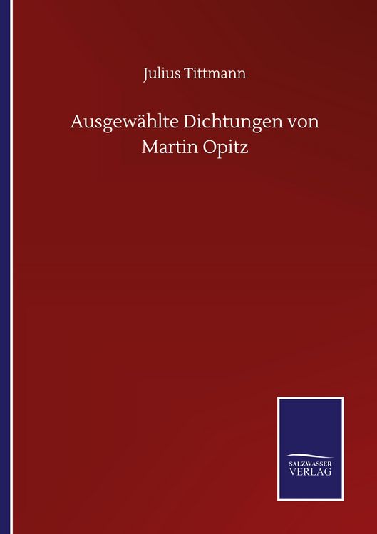 Produktbild: Ausgew&auml;hlte Dichtungen von Martin Opitz