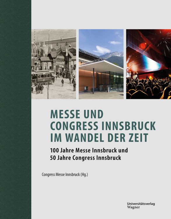 Produktbild: Messe und Congress Innsbruck im Wandel der Zeit