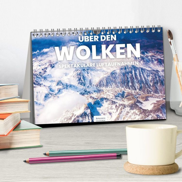 Produktbild: &Uuml;ber den Wolken - Spektakul&auml;re Luftaufnahmen (Tischkalender 2026 DIN A5 quer), CALVENDO Monatskalender