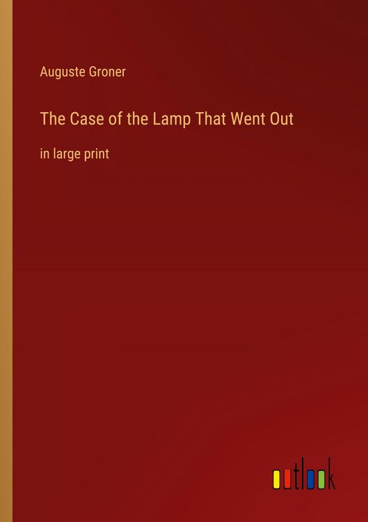 Produktbild: The Case of the Lamp That Went Out