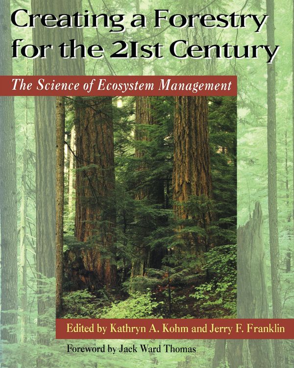 Produktbild: Creating a Forestry for the 21st Century