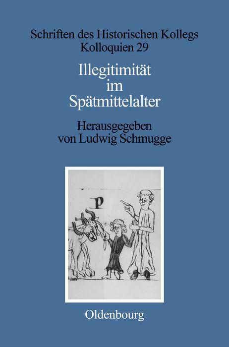 Produktbild: Illegitimit&auml;t im Sp&auml;tmittelalter