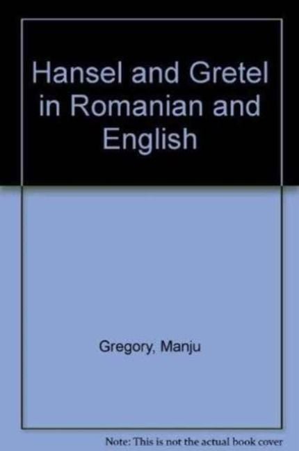 Produktbild: Hansel and Gretel in Romanian and English