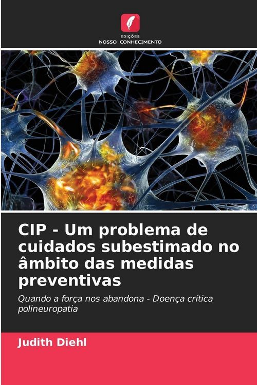 Produktbild: CIP - Um problema de cuidados subestimado no &acirc;mbito das medidas preventivas