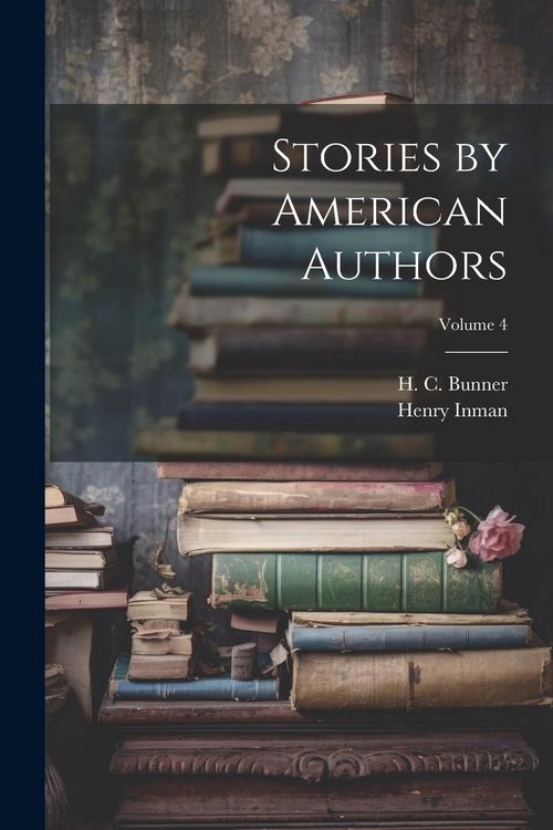 Produktbild: Stories by American Authors; Volume 4