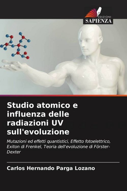 Produktbild: Studio atomico e influenza delle radiazioni UV sull'evoluzione
