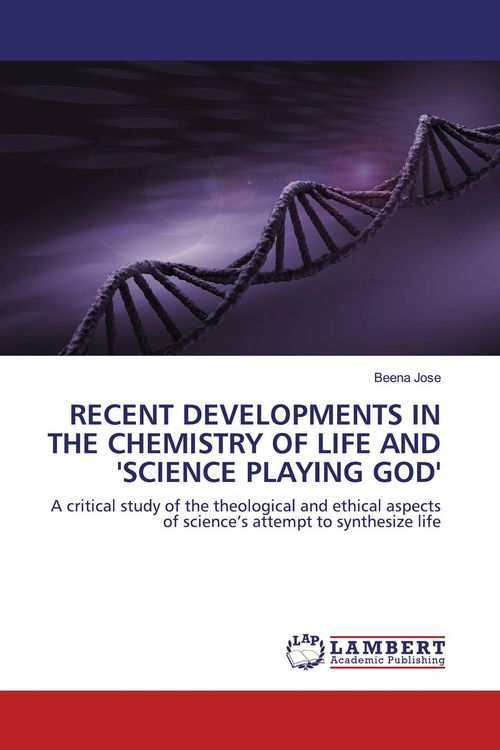 Produktbild: RECENT DEVELOPMENTS IN THE CHEMISTRY OF LIFE AND 'SCIENCE PLAYING GOD'