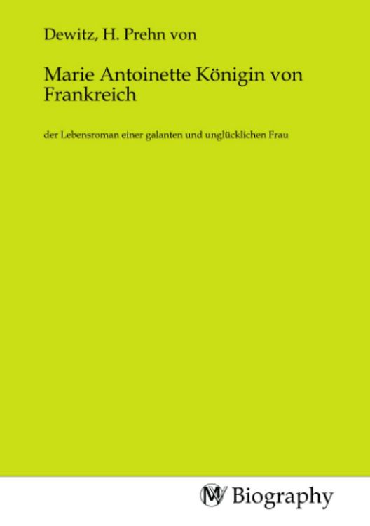 Produktbild: Marie Antoinette K&ouml;nigin von Frankreich