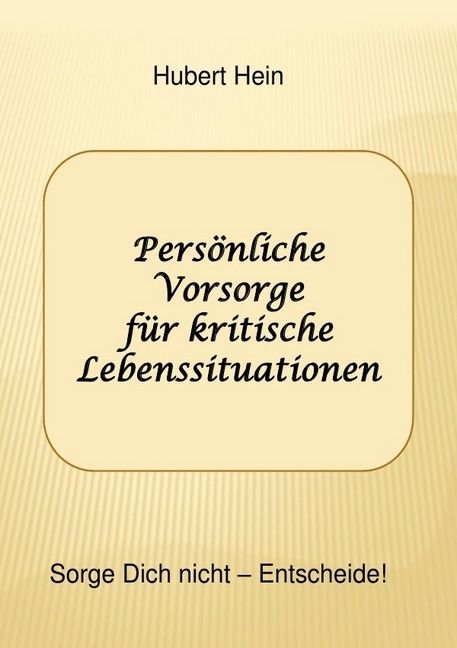 Produktbild: Pers&ouml;nliche Vorsorge f&uuml;r kritische Lebenssituationen
