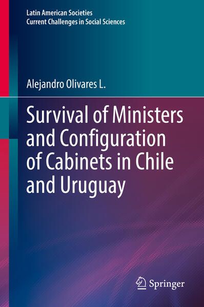 Produktbild: Survival of Ministers and Configuration of Cabinets in Chile and Uruguay