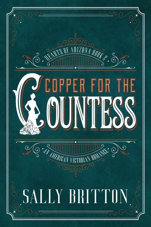 Produktbild: Copper for the Countess (Hearts of Arizona, #2)