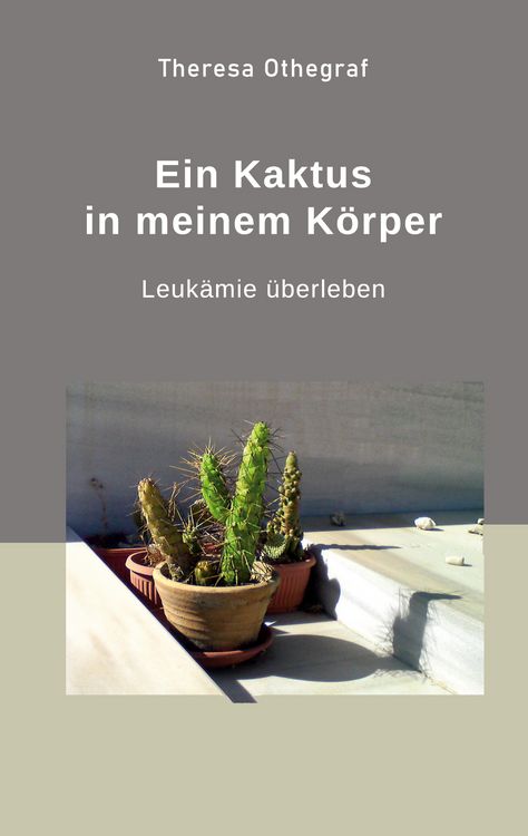 Produktbild: Ein Kaktus in meinem K&ouml;rper