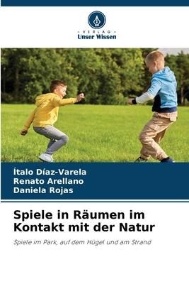 Produktbild: Spiele in R&auml;umen im Kontakt mit der Natur