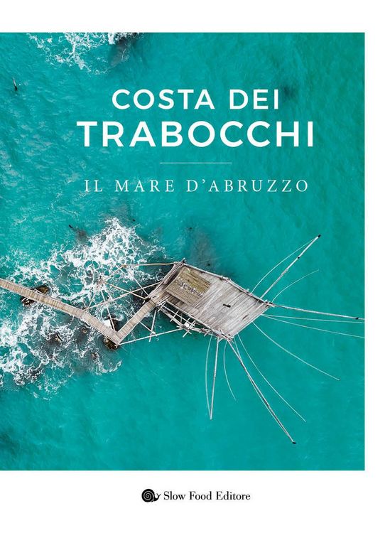 Produktbild: Costa dei Trabocchi. Il mare d'Abruzzo
