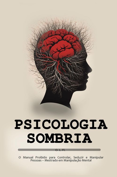 Produktbild: Psicologia Sombria: O Manual Proibido para Controlar, Seduzir e Manipular Pessoas - Mestrado em Manipula&ccedil;&atilde;o Mental