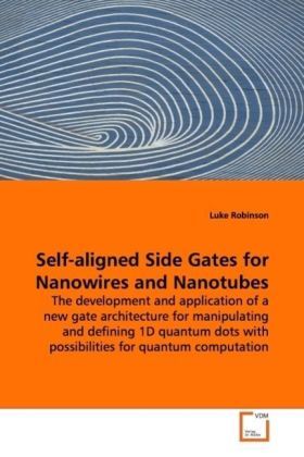 Produktbild: Robinson, L: Self-aligned Side Gates for Nanowires and Nanot