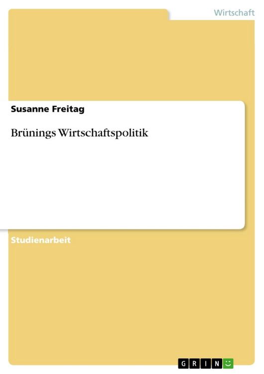 Brünings Wirtschaftspolitik
