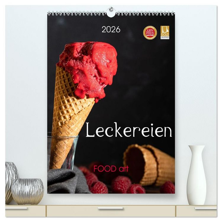 Produktbild: Leckereien - Food art (hochwertiger Premium Wandkalender 2026 DIN A2 hoch), Kunstdruck in Hochglanz