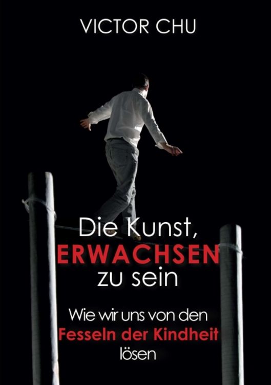 Produktbild: Die Kunst, erwachsen zu sein