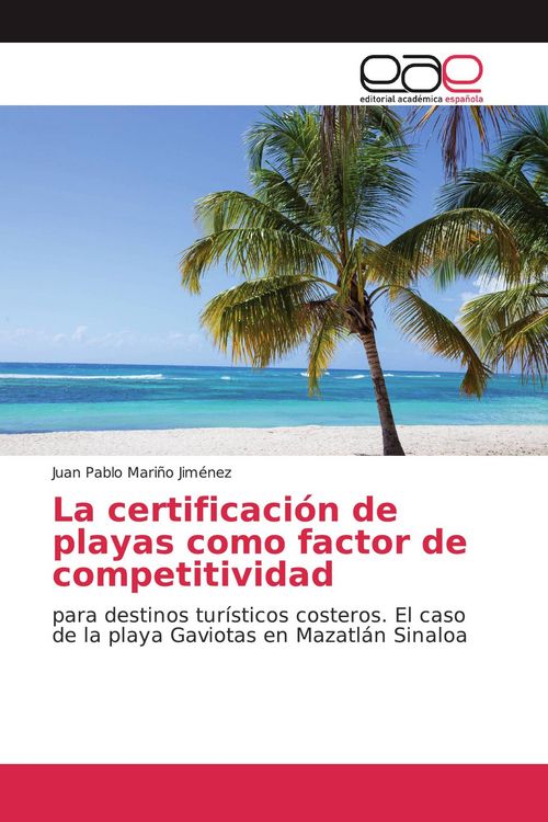 Produktbild: La certificaci&oacute;n de playas como factor de competitividad