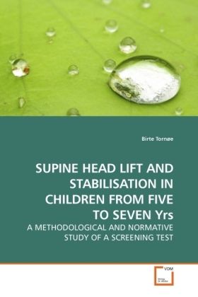 Produktbild: Torn&oslash;e, B: Supine Head Lift and Stabilisation in Children Fr