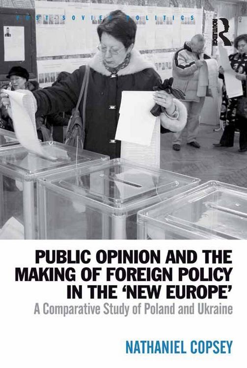 Produktbild: Public Opinion and the Making of Foreign Policy in the 'New Europe'