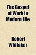 Produktbild: The Gospel at Work in Modern Life