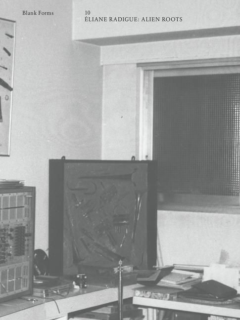 Produktbild: Alien Roots: &Eacute;liane Radigue