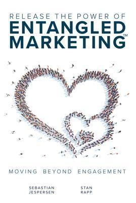 Produktbild: Release The Power Of Entangled Marketing(tm)