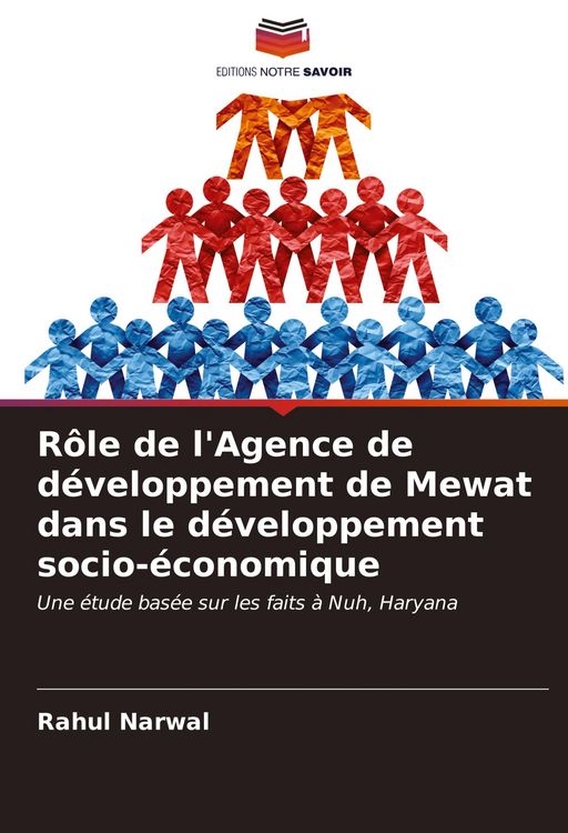 Produktbild: R&ocirc;le de l'Agence de d&eacute;veloppement de Mewat dans le d&eacute;veloppement socio-&eacute;conomique