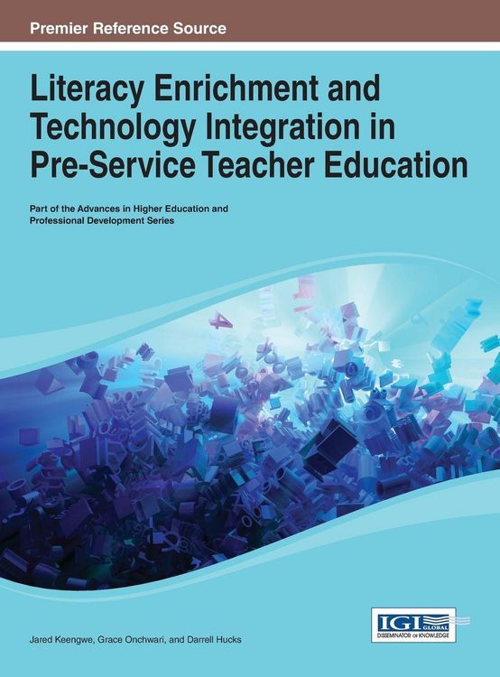 Produktbild: Literacy Enrichment and Technology Integration in Pre-Service Teacher Education