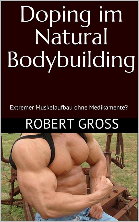 Produktbild: Doping im Natural Bodybuilding
