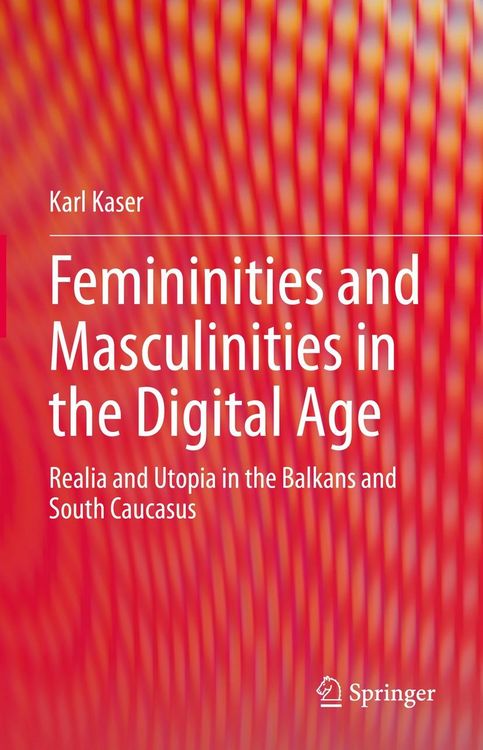 Produktbild: Femininities and Masculinities in the Digital Age