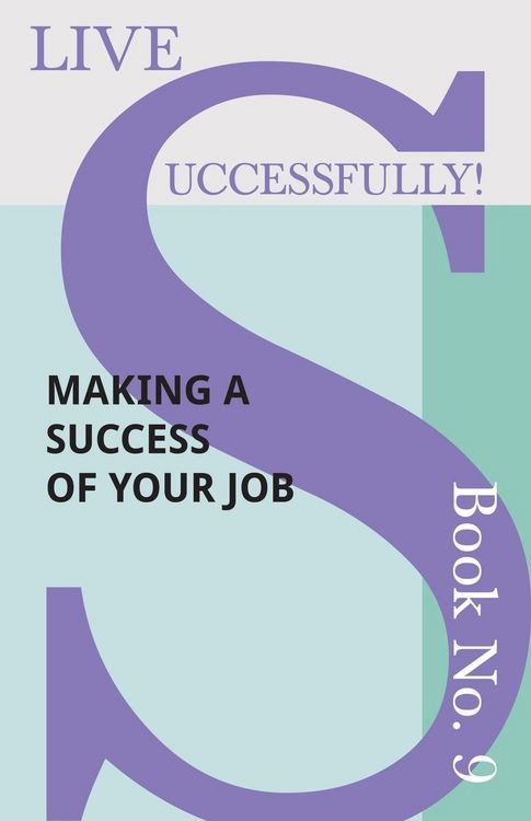 Produktbild: Live Successfully! Book No. 9 - Making a Success of Your Job