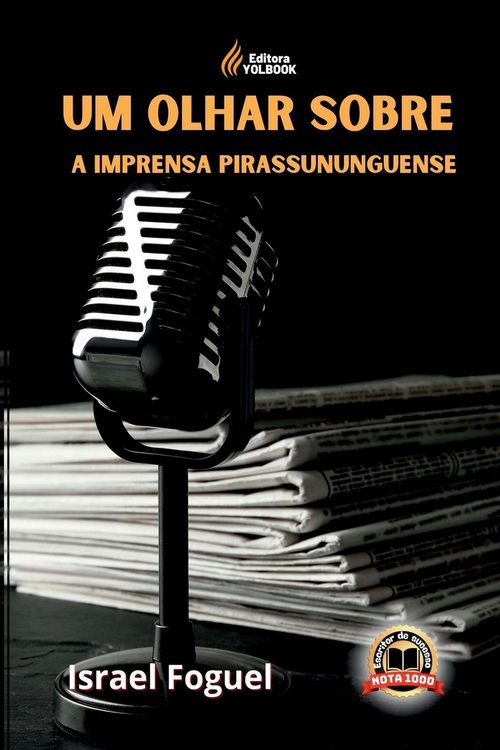 Produktbild: Um Olhar Sobre A Imprensa Pirassununguense