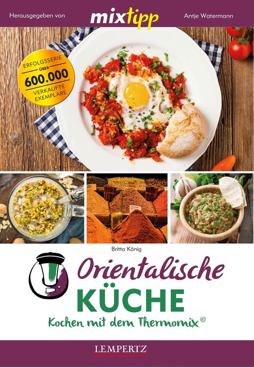 Bild vom Artikel MIXtipp Orientalische Küche vom Autor Britta König