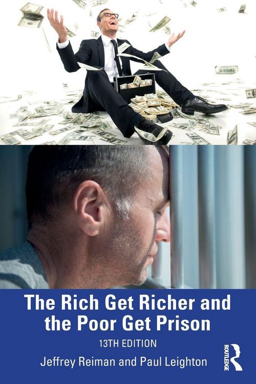 Produktbild: The Rich Get Richer and the Poor Get Prison