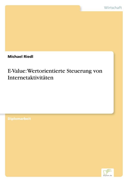 Produktbild: E-Value: Wertorientierte Steuerung von Internetaktivit&auml;ten